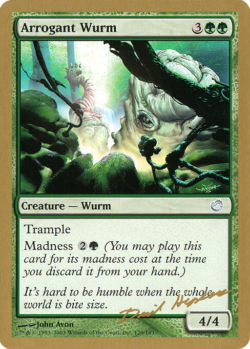 Sierpe arrogante — World Championship Decks 2003