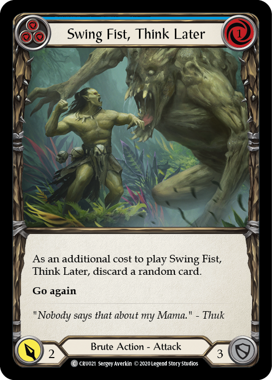 Swing Fist, Think Later - Blue