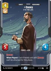 Dooku - It Is Too Late