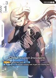 Unforeseen Incident