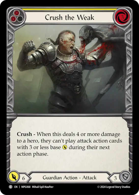Crush the Weak - Yellow
