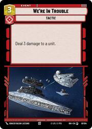 We're In Trouble