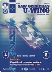 Saw Gerreras U-Wing - Breaking the Rules