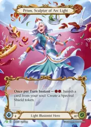 Prism, Sculptor of Arc Light