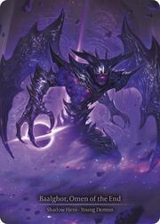 Baalghor, Omen of the End