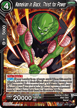 Namekian in Black, Thirst for Power
